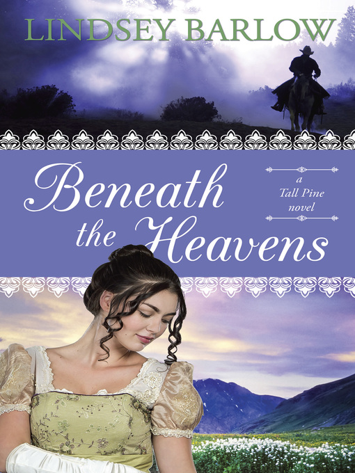 Title details for Beneath the Heavens by Lindsey Barlow - Available